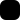 Black color indicator dot.